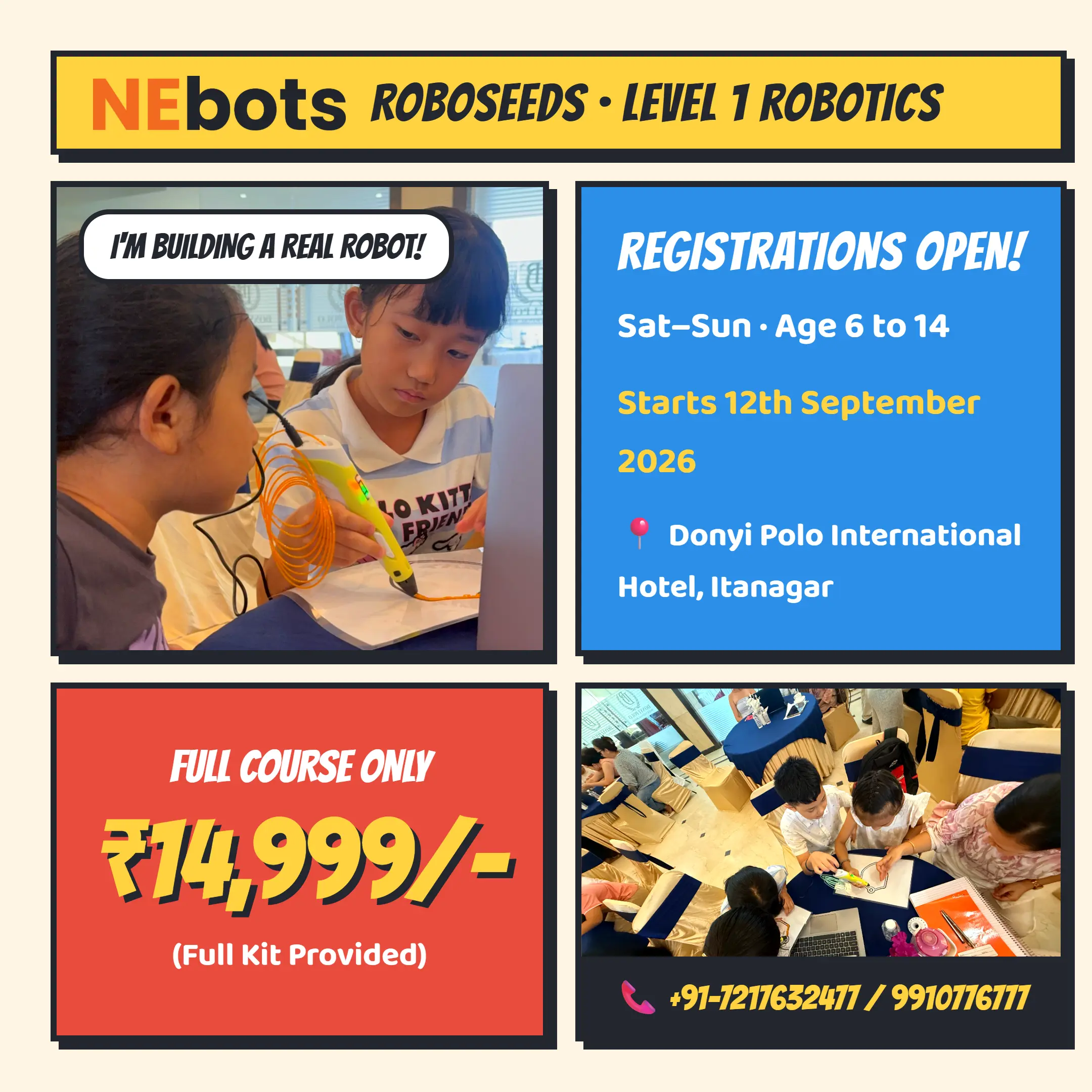 NEbots RoboSeeds Level 1 robotics course banner: registrations open for Saturday and Sunday batches for ages 6 to 14, starting 12th September 2026 at Donyi Polo International Hotel, Itanagar